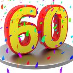60 Is Just a Number